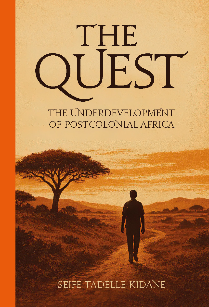 The Quest: The Underdevelopment of Postcolonial Africa | Thoth